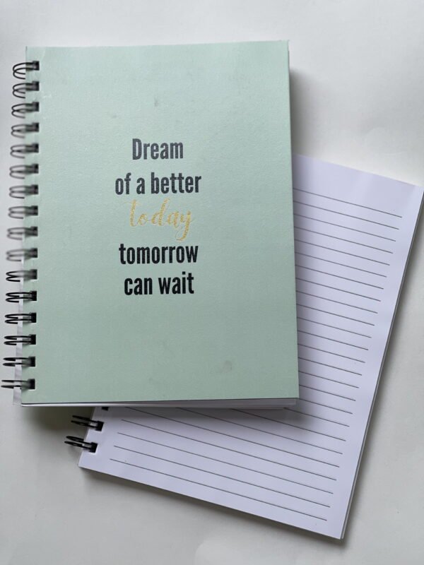 Dream of a better today A5 Diary pastel green
